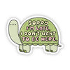 Sorry I’m Late | Turtle Sticker (3”)