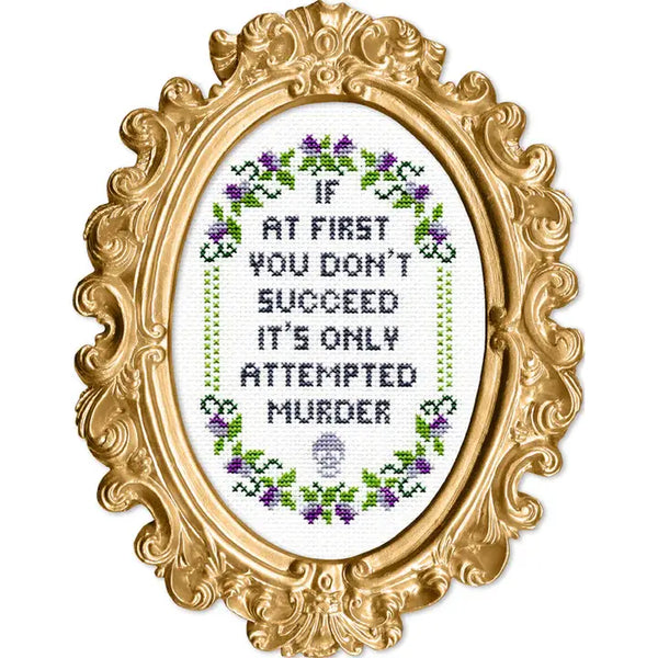 If At First You Don't Succeed Deluxe Cross Stitch Kit