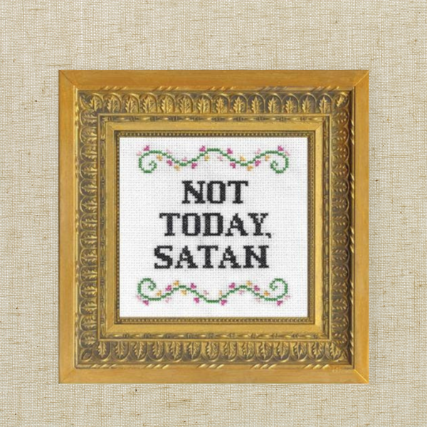 Not Today, Satan – Deluxe Cross Stitch Kit
