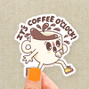 It's Coffee O'Clock Vinyl Sticker