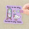 Silly Goose Vinyl Sticker