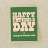 Happy Father's Day (From Your Favorite Child) Card