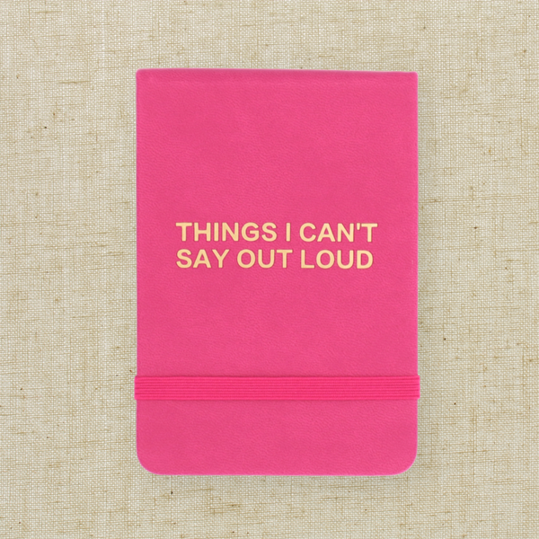 Leatherette Pocket Journal Things I Can’t Say Out Loud