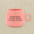 “Sometimes Good Moms Say Bad Words” Mug