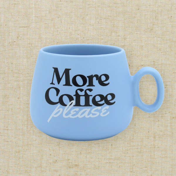 “More Coffee Please” Mug