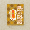 Hot Dog Dad Sticker Card