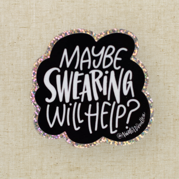Maybe Swearing Sticker