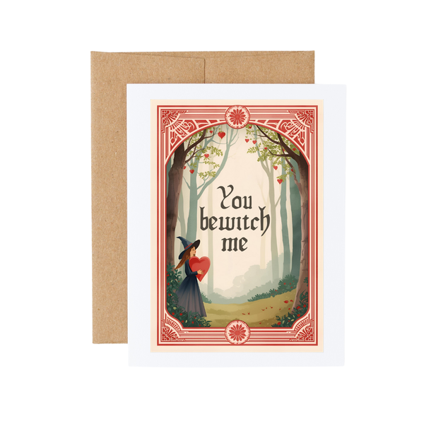 You Bewitch Me Greeting Card