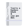 Leatherette Pocket Journal You're a Badass Bitch