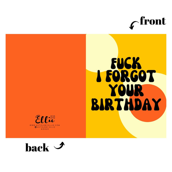 Fuck I Forgot Your Birthday Card