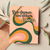 You Deserve Good Things Card