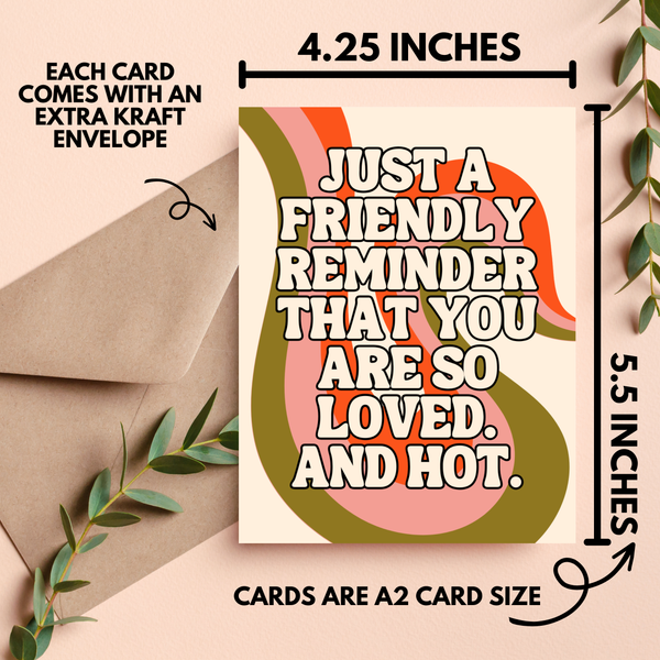 You're So Loved and Hot Friendship Card Just Because