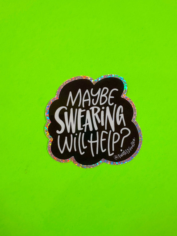 Maybe Swearing Sticker