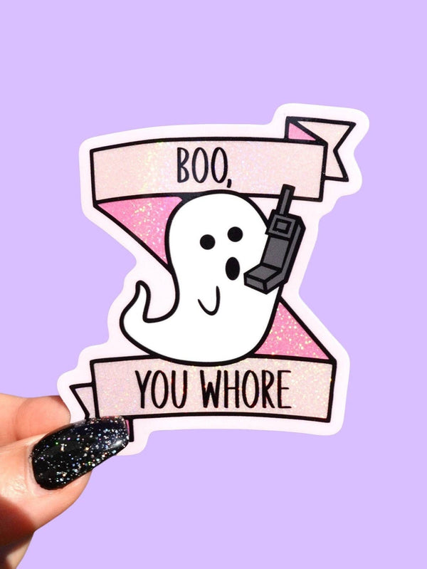 Boo, You Whore | Funny Halloween Holographic Vinyl Sticker