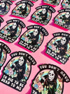 You Don't Have to Die to Be Dead to Me | Funny Goth Holograp