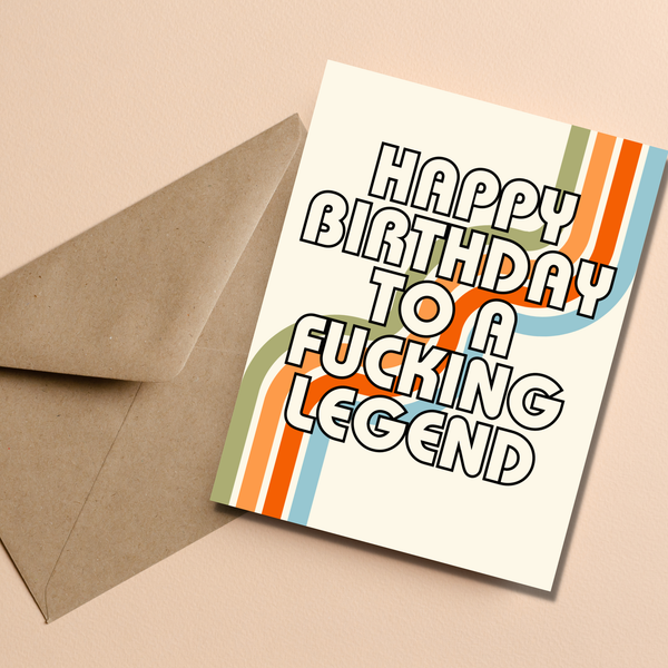 Happy Birthday You Fucking Legend Card Funny Retro Nostalic