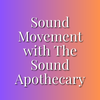 Sound Movement: Purposeful Movement + Sound Bath with The Sound Apothecary | Saturday, October 10 | 5:30 to 7pm