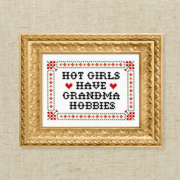Hot Girls Have Grandma Hobbies Deluxe Cross Stitch Kit
