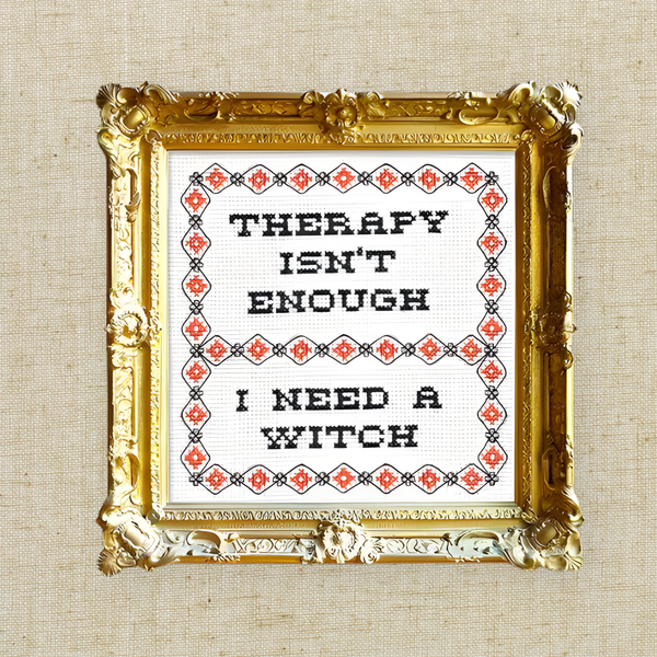 Therapy Isn't Enough - Cross Stitch Kit