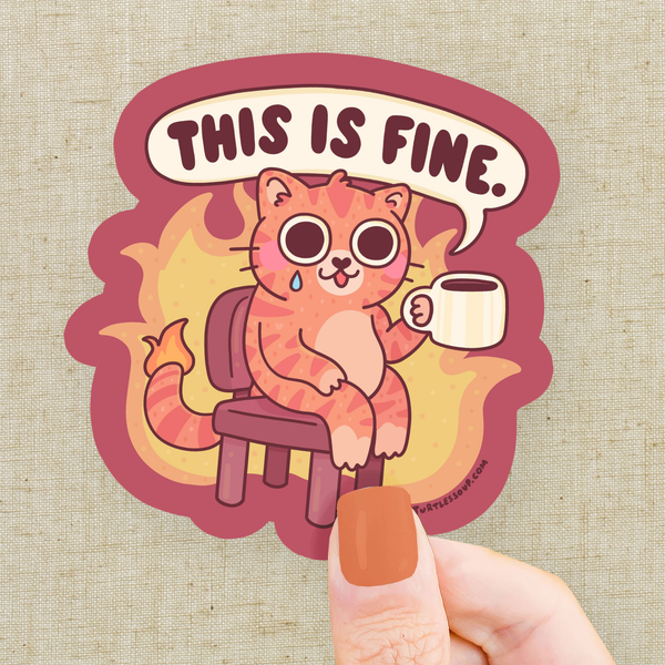 This Is Fine Vinyl Sticker