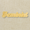 Feminist Gold Enamel Pin