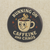 “Running on Caffeine and Chaos” Button Pin | 1.25”