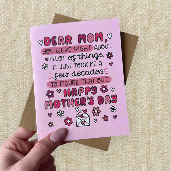 "Dear Mom You Were Right…" Card