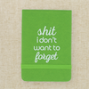 Leatherette Pocket Journal Shit I Don't Want to Forget