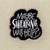 Maybe Swearing Sticker