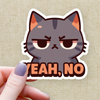 Yeah No Annoyed Cat Sticker