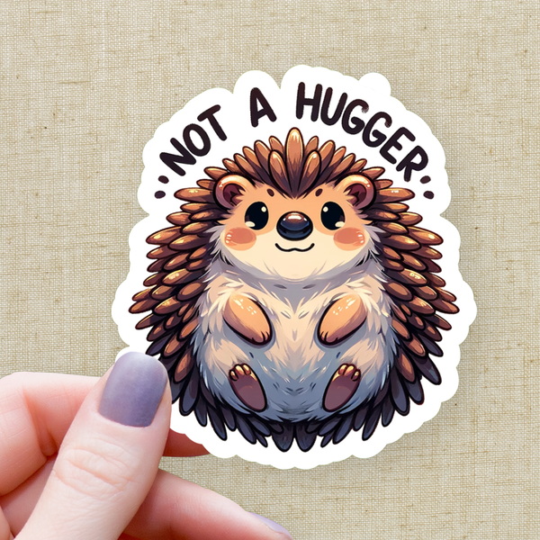 Not a Hugger Hedgehog Sticker