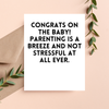 Congrats on the Baby Parenting Is a Breeze Card