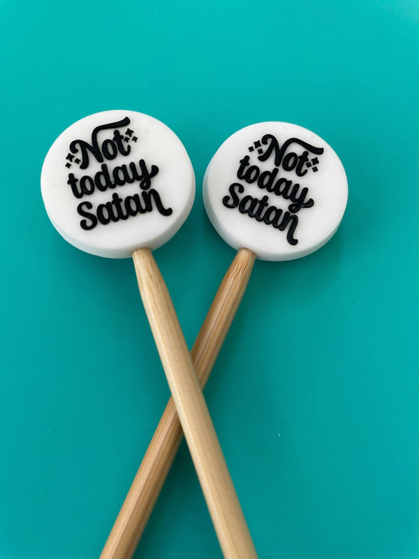 Not Today Satan Knitting Needle Protectors