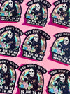 You Don't Have to Die to Be Dead to Me | Funny Goth Holograp