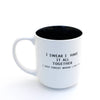 “I Came I Saw, I Forgot Where I Was Going” Mug | 16 oz