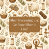 Fiber Processing 102: Get Your Fiber in Line! | Sunday, November 22 | 2-4pm